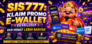 SIS777 Klaim Promo E-wallet